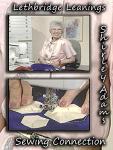 Lethbridge Leanings with Shirley Adams Sewing Connection