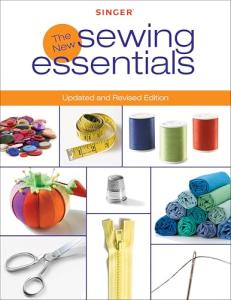 The New Sewing Essentials (Singer)