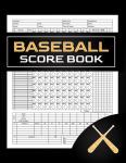 Baseball Scorebook: 120 Page Baseball Scorebook with Pitch Count Large Print 8.5 x 11" , Baseball Scorekeeping book, Baseball Score Sheets