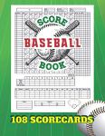 Baseball Scorebook: Baseball Scorecards for Scorekeeping Up to 108 Games | Gifts for Baseball Coaches, Players and Lovers