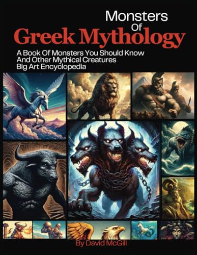 Greek Mythology Monsters: Essential Creatures Encyclopedia