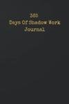 Shadow Work Journal: One Year of Healing Prompts