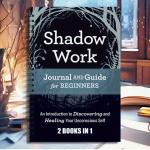 Healing Shadow Work Journal for Self-Discovery