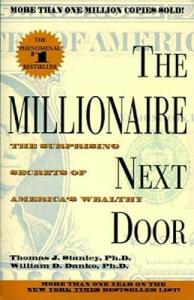 The Millionaire Next Door by Thomas J. Stanley
