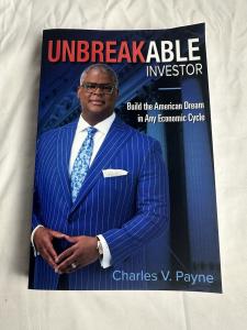Unbreakable Investor: Charles V. Payne's Investing Guide