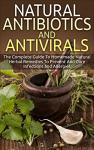 Homemade Natural Antibiotics and Antivirals Guide