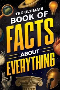 All-In-One Book of Fun Facts and Trivia