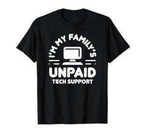 Funny Tech Support T-Shirt for Family Jokes