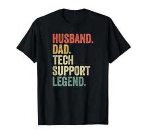 Funny Tech Support T-Shirt for Dads and Husbands