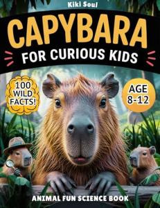 Capybara Fun Facts Book for Kids 8-12