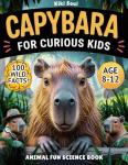 Capybara Fun Facts Book for Kids 8-12