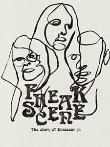 Freakscene: The Story of Dinosaur Jr.