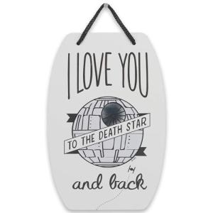 Star Wars I Love You To The Death Star and Back Hanging Metal Sign - Fun Star Wars Gift for Spouse, Friend or Child