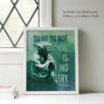 Do or Do Not Motivational Wall Art Print – Inspirational Sci-Fi Inspired Quote Poster for Office, Dorm, or Living Room – Fantasy Wisdom Décor for Daily Inspiration – 8x10 Unframed