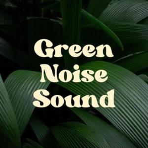 Green Noise Sleep App