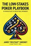 The Low-Stakes Poker Playbook: Exploitative If-Then Decisions For Beating Real Poker Players