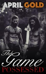 The Game: Possessed: (Book 1, A Spicy Group Romance)