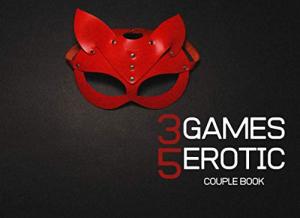 35 EROTIC GAMES: SEX GAMES FOR COUPLES. COUPLE KINKY DIARY. VALENTINES DAY. DIRTY GAMES. COLLECTIONS SEX GAMES FOR COUPLES. SEX GAMES FOR NAUGHTY COUPLES. ROMANTIC GAMES FOR COUPLES.