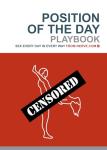 Position of the Day Playbook: Sex Every Day in Every Way