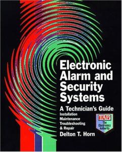 Electronic Alarm and Security Systems: A Technician's Guide