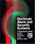 Electronic Alarm and Security Systems: A Technician's Guide
