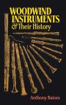 Woodwind Instruments and Their History (Dover Books On Music: Instruments)