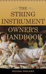 The String Instrument Owner's Handbook