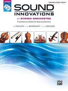 Sound Innovations for String Orchestra, Bk 1: A Revolutionary Method for Beginning Musicians (Conductor's Score), Score & Online Media
