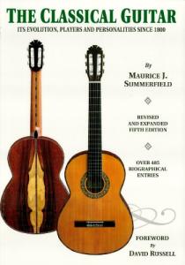The Classical Guitar: Its Evolution, Players and Personalities Since 1800