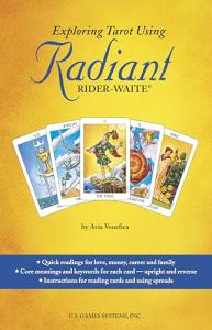 Radiant Rider-Waite Tarot: Beginner's 272-Page Guidebook