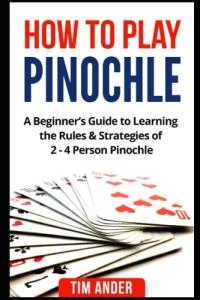 Pinochle for Beginners: Simple Rules & Strategies