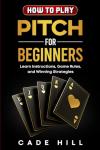 Pitch Card Game Guide: Rules, Strategies, Tips