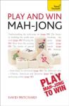 Mah-jong: Teach Yourself to Play and Win