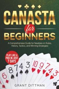 Canasta for Beginners: Easy Rules and Winning Tips