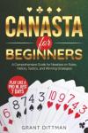 Canasta for Beginners: Easy Rules and Winning Tips