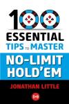 Master No-Limit Hold'em: 100 Essential Tips