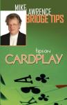 Mike Lawrence's Bridge Play Tips