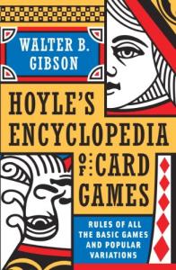 Hoyle’s Guide to Card Games and Variations