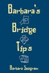 Barbara's Bridge Tips: Improve Your Game Today