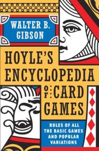 Hoyle's Card Game Encyclopedia: Rules and Variations