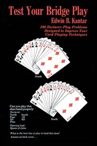 Bridge Play Made Easy: 100 Declarer-Play Challenges