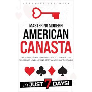 Modern American Canasta: Learn Fast and Win!