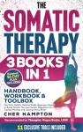 Somatic Therapy Toolkit: Heal Your Nervous System