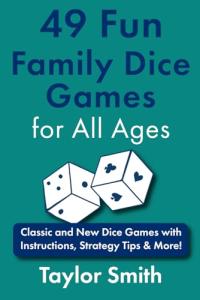 49 Fun Family Dice Games for Everyone