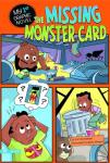 Missing Monster Card: My First Graphic Novel