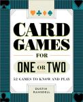52 Fun Card Games for One or Two Players