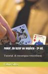 Poker: 2nd Edition with Winning Strategies Guide