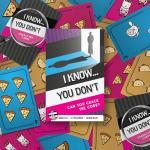I Know You Don't Family Card Game by Taco Cat