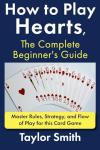 Hearts Card Game: Complete Beginner's Guide