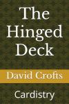 Hinged Deck for Cardistry Tricks